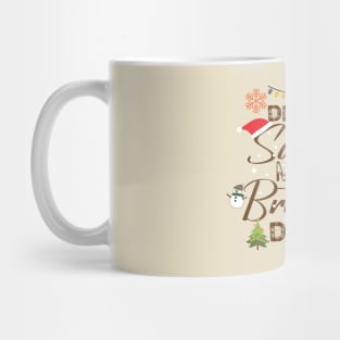 Cool Family Christmas Gift - Dear Santa My Brother Did It - Matching Christmas Mug